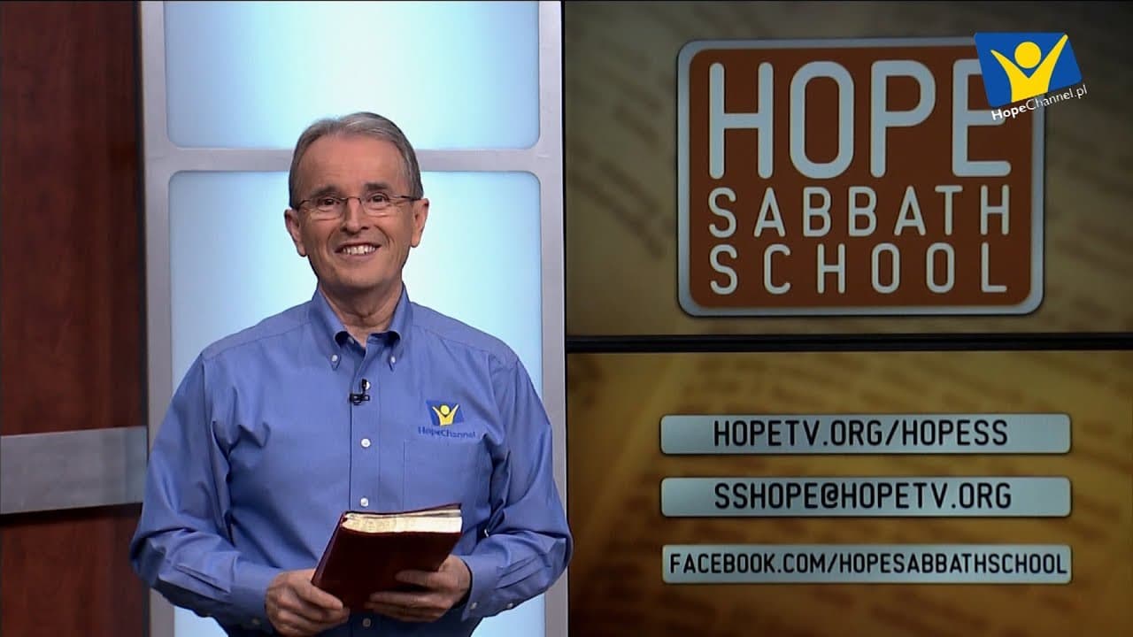 Szkoła Sobotnia Hope Channel - Lekcja I (6 października 2018)