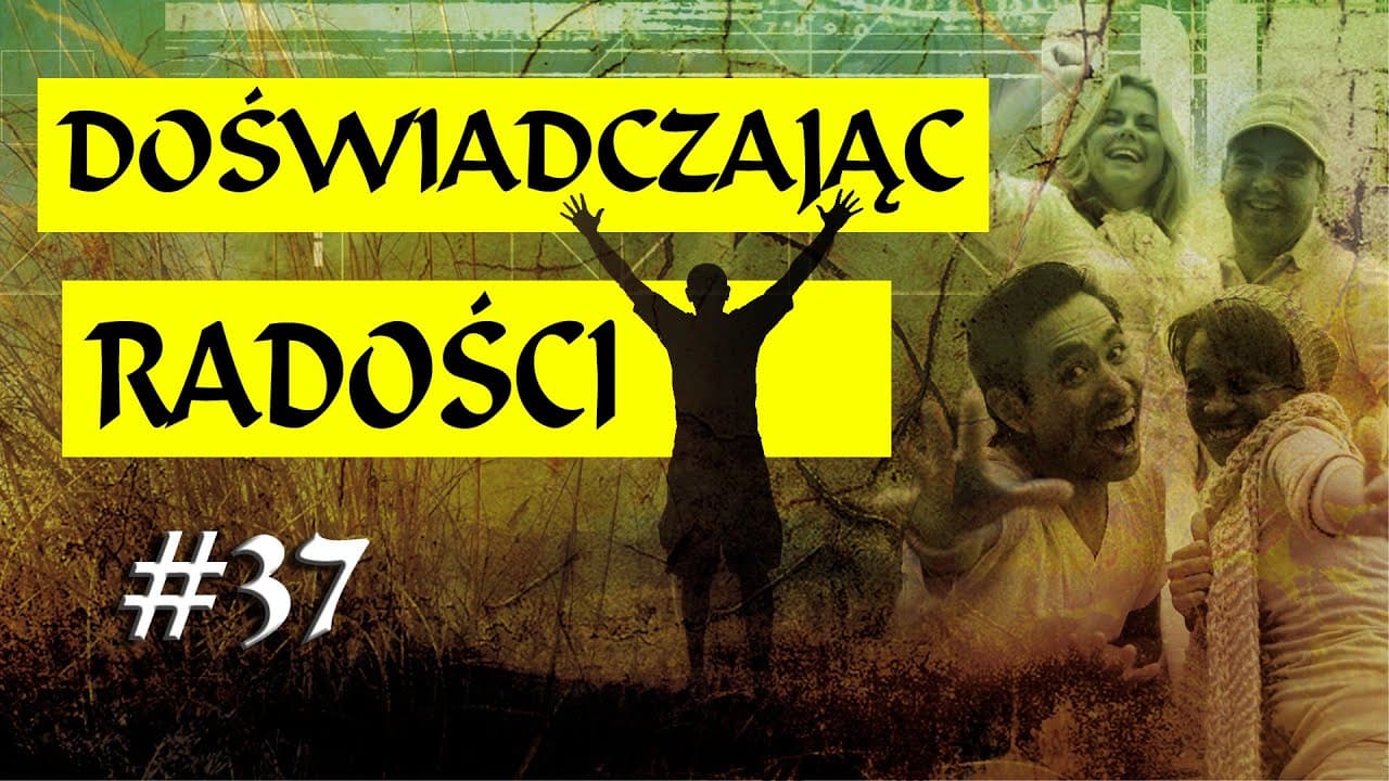 Trzy szczególne poselstwa | Doświadczając radości [#37]