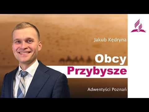 Obcy przybysze | Jakub Kędryna – Kazanie - live 2026 07 04