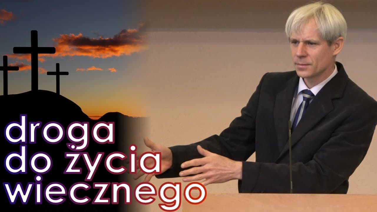 2021.04.03 Marek Kroczyk - Droga do życia wiecznego
