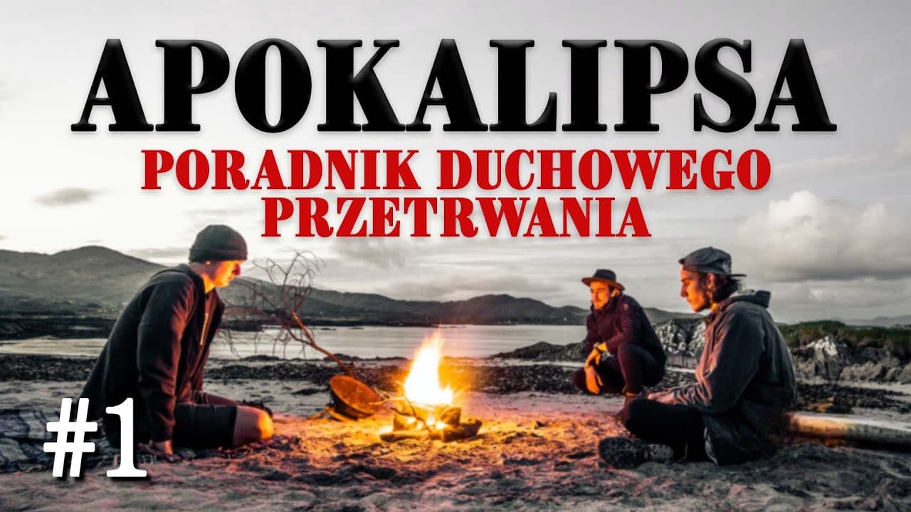 Apokalipsa - poradnik duchowego przetrwania