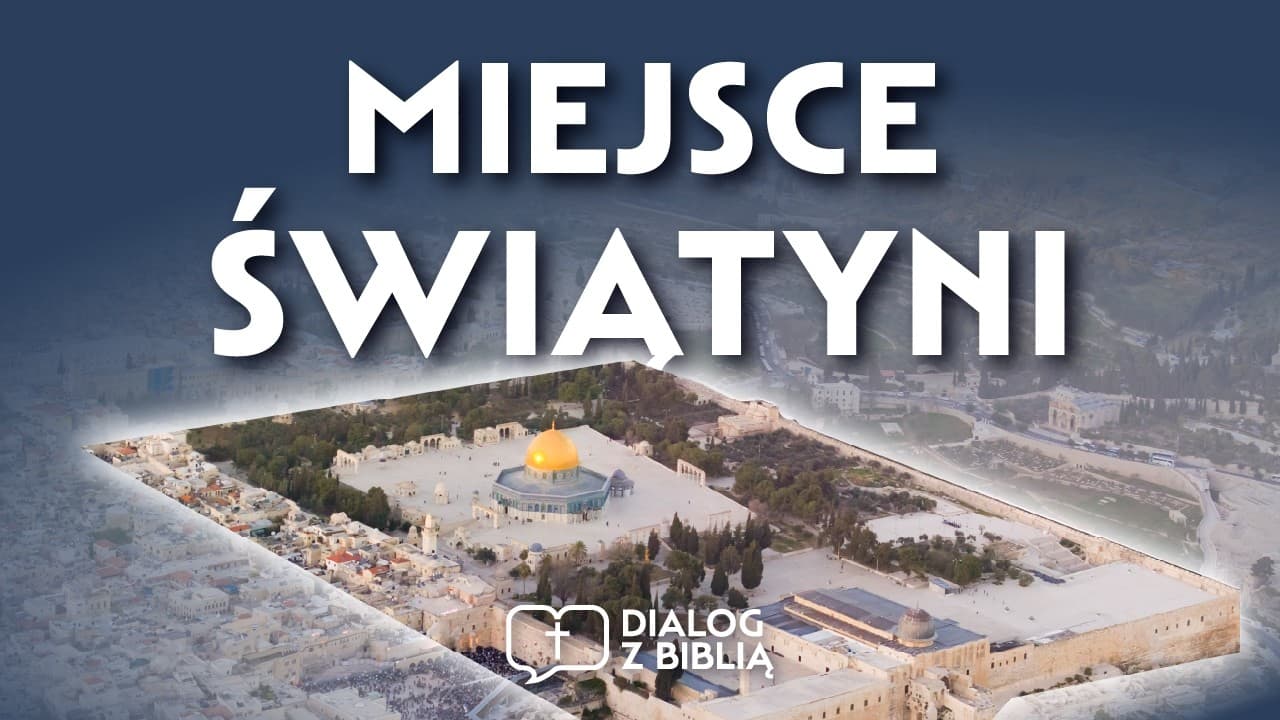 DLACZEGO (NIE) SYJON? // DIALOG Z BIBLIĄ #122