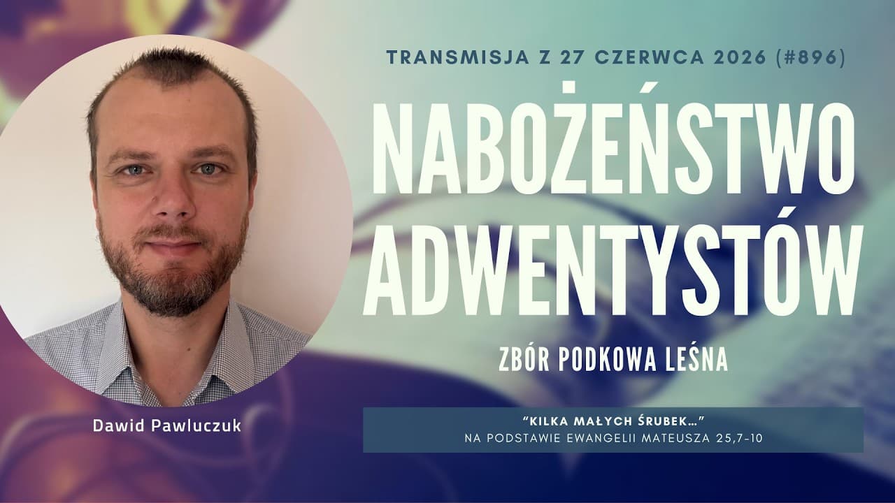 Nabożeństwo Adwentystów - Podkowa Leśna (260627-#896)