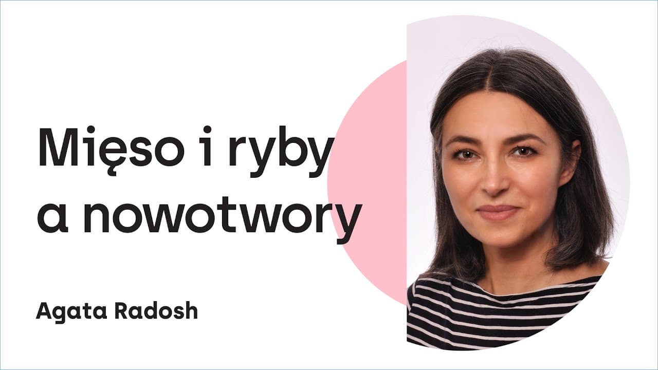 Mięso i ryby a nowotwory