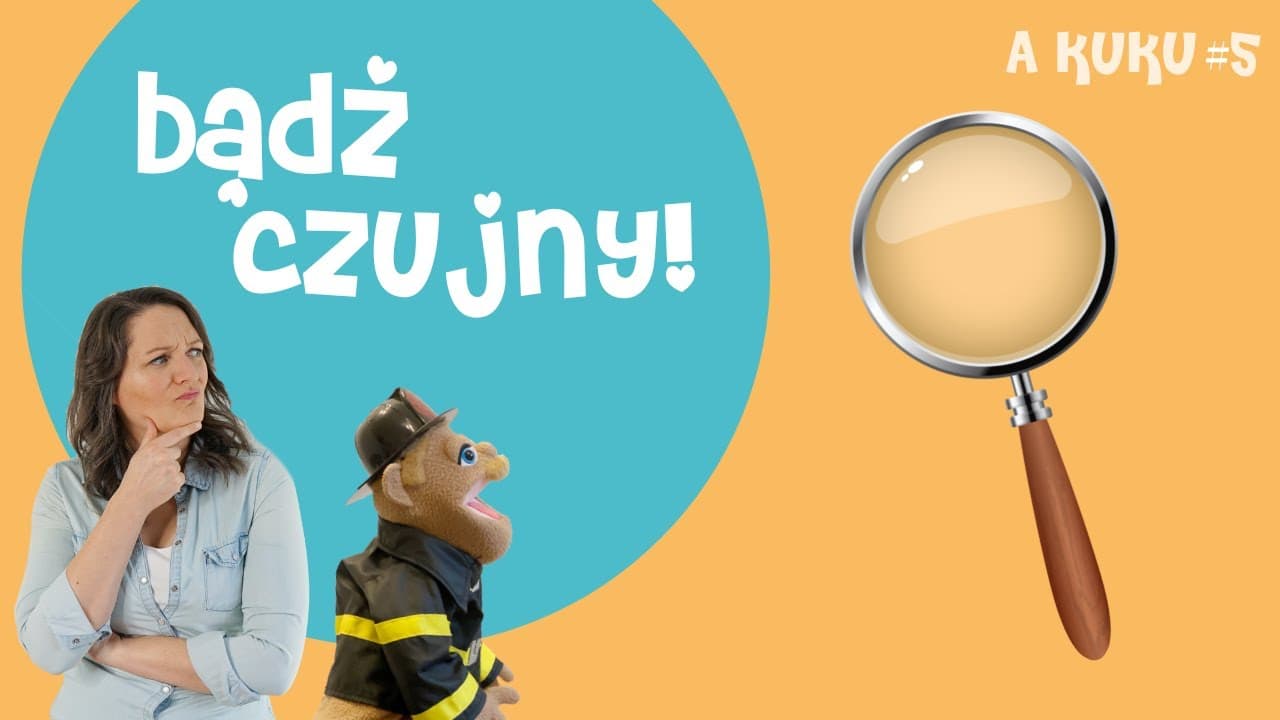 Bądź czujny!  - Akuku #5