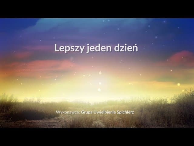Lepszy jeden dzień - z tekstem i wokalem