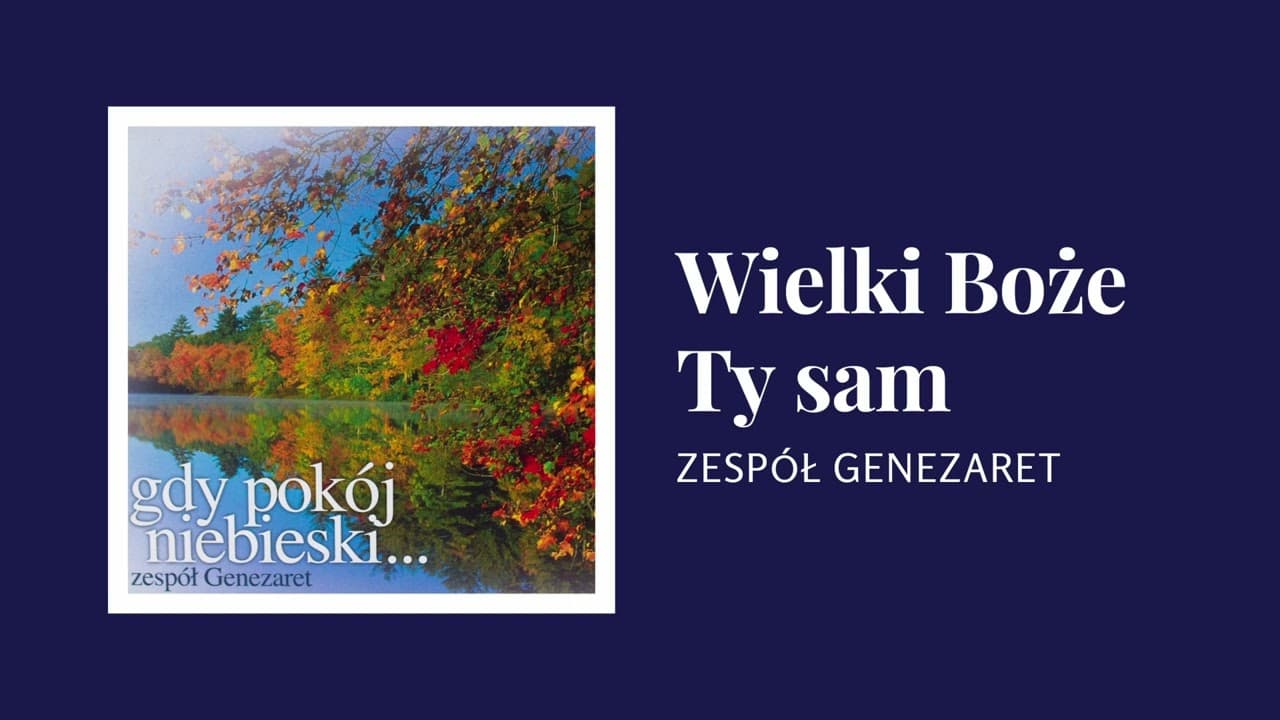Wielki Boże Ty sam - Genezaret
