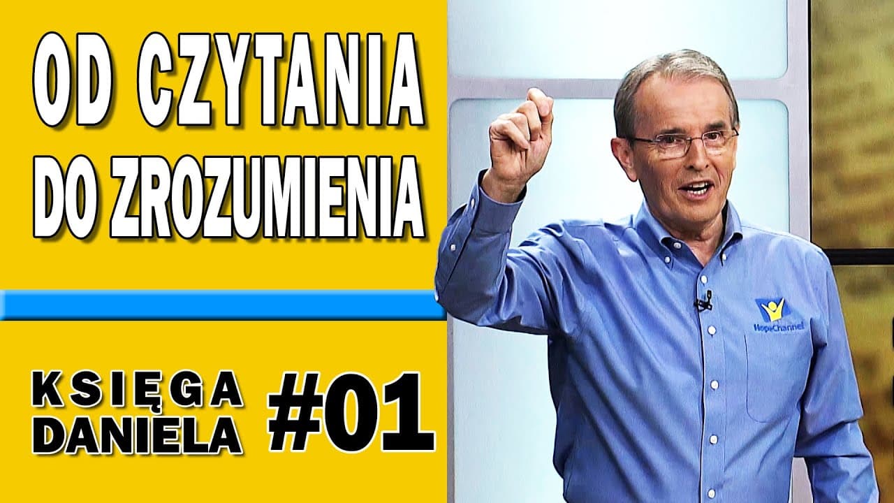 Od czytania do zrozumienia - Księga Daniela #01