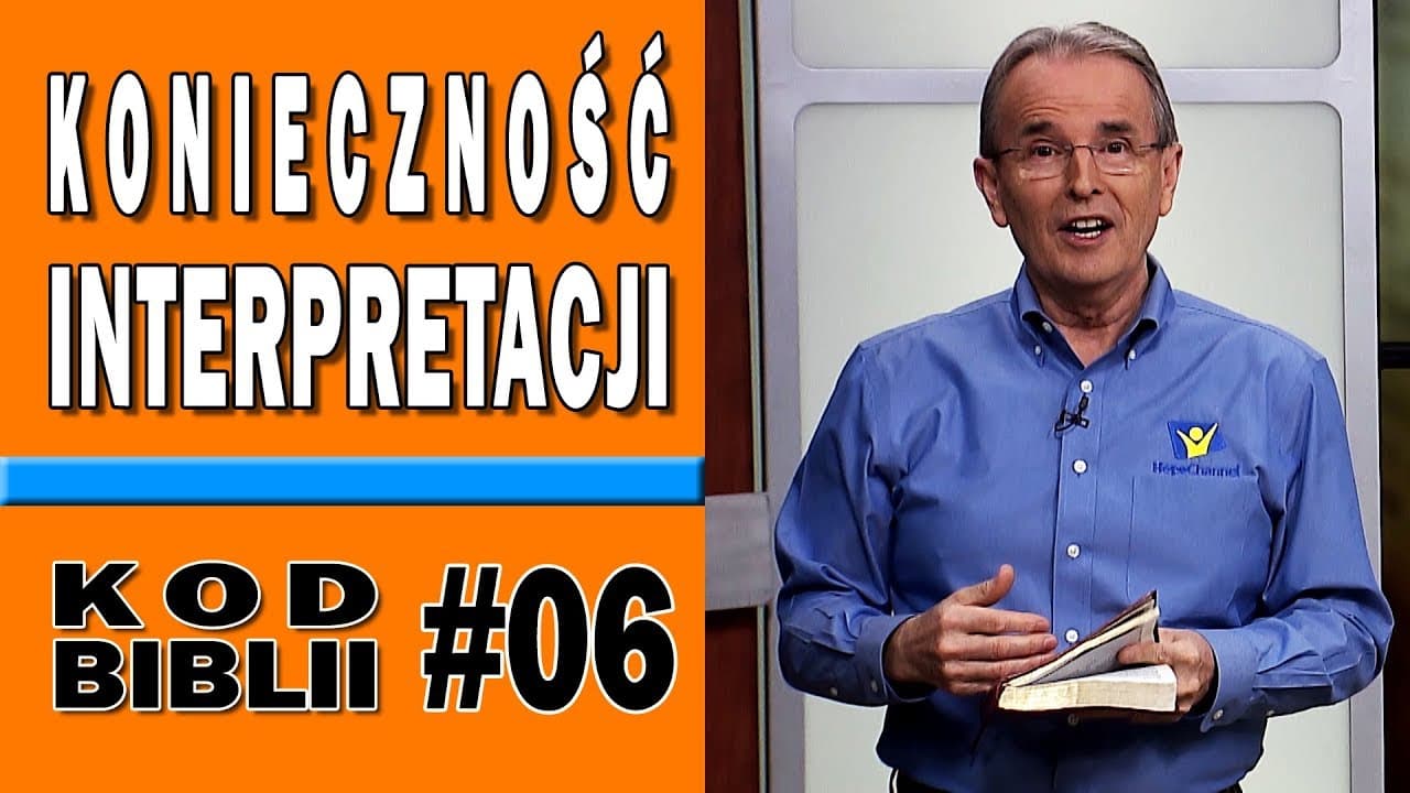Dlaczego interpretacja Biblii jest konieczna?