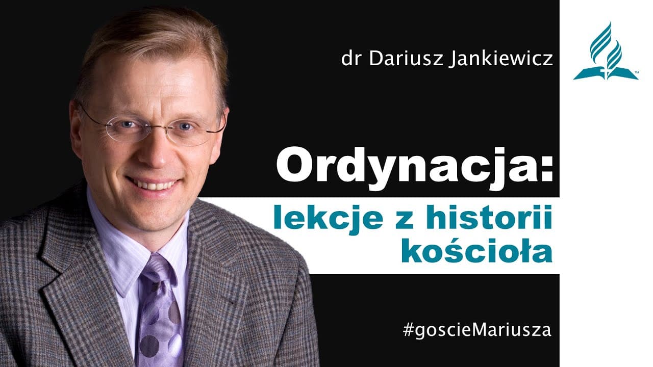 Ordynacja: lekcje z historii kościoła - dr Dariusz Jankiewicz – #goscieMariusza