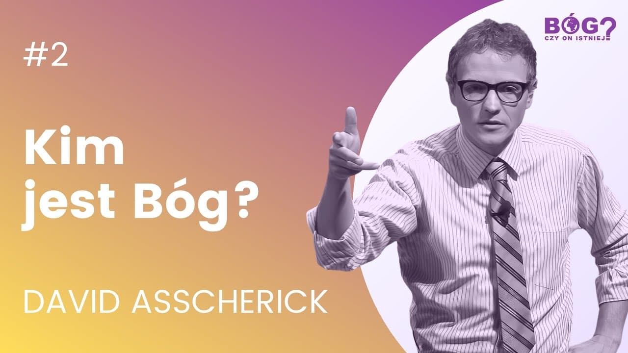 KIM JEST BÓG? | Bóg? Czy On istnieje? #2