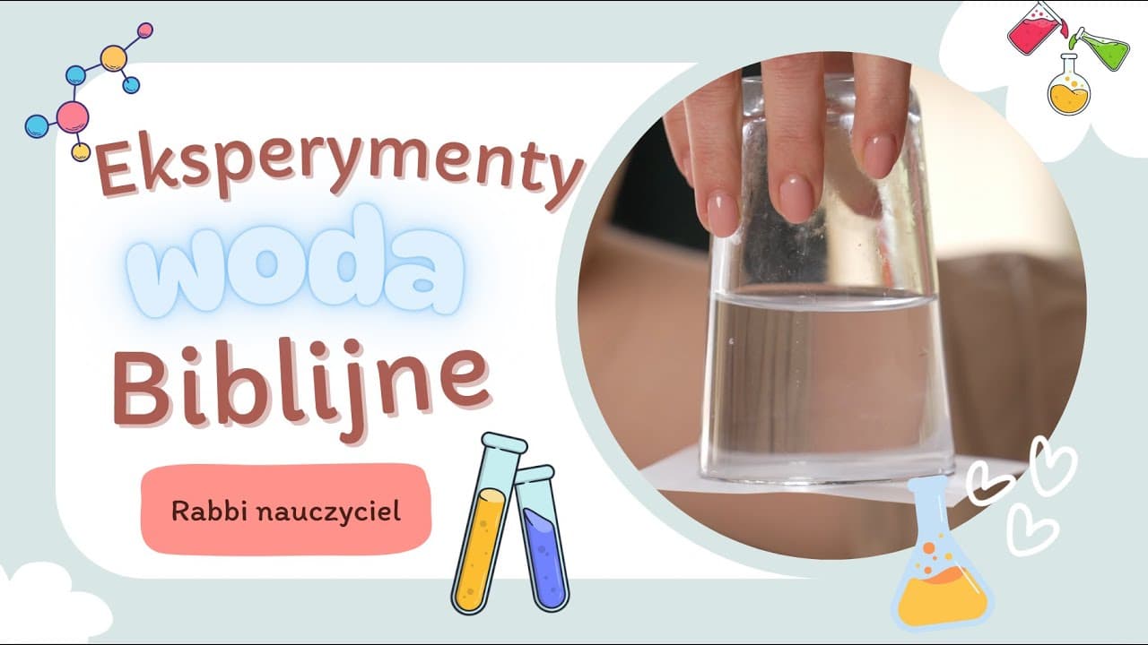 Eksperymenty biblijne: Woda - Rabbi Nauczyciel || Chrześcijańska rodzina