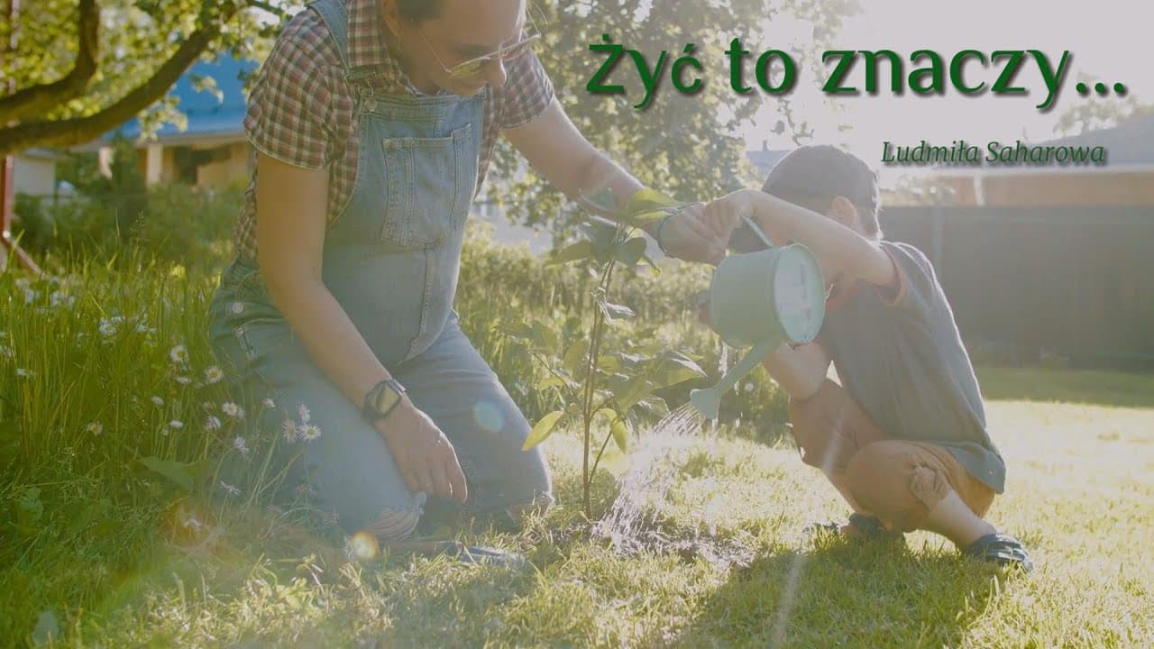 Żyć to znaczy.../ Жить значит