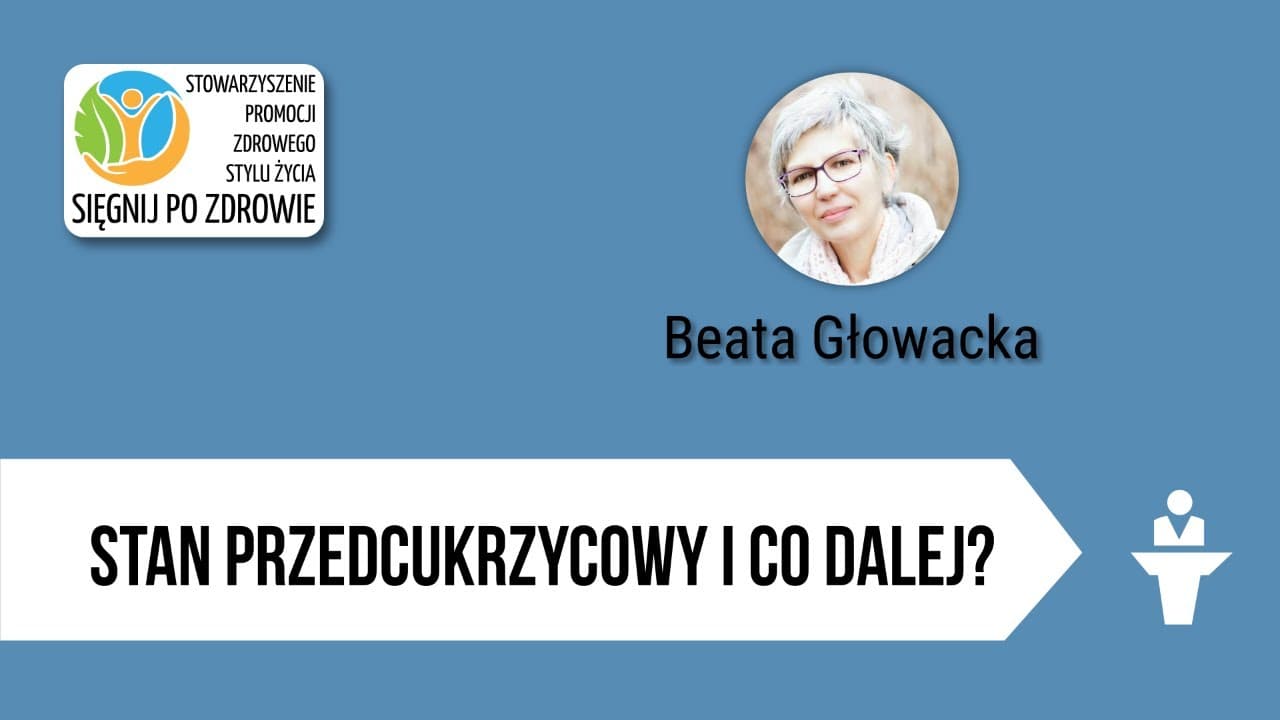 Stan przedcukrzycowy i co dalej?