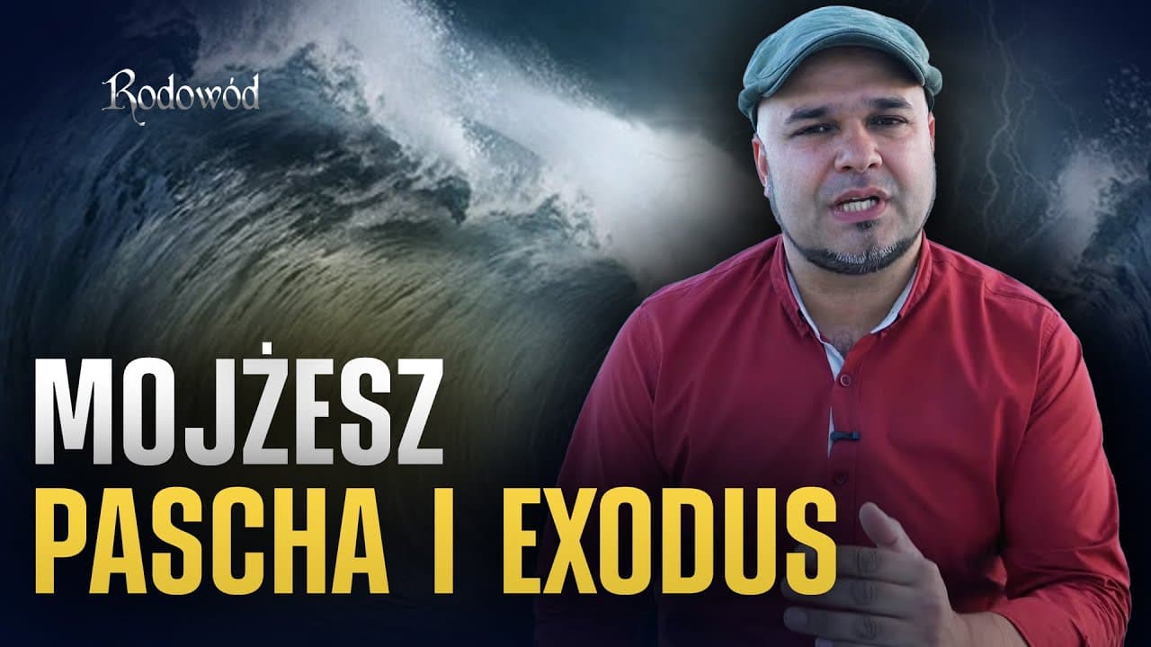 Mojżesz - Pascha i wyjście z Egiptu | Rodowód - sezon III/A (#6)