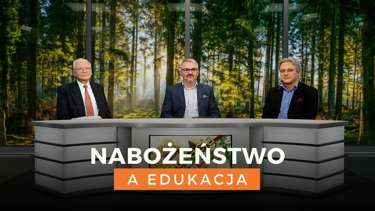 Nabożeństwo a edukacja - Edukacja (201114-7-#503)