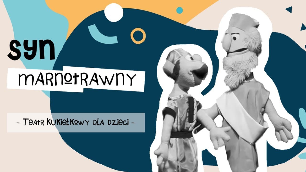 Historia o synu marnotrawnym - KOCHAJĄCY OJCIEC - Teatr Kukiełkowy "Ziarenko Gorczycy"