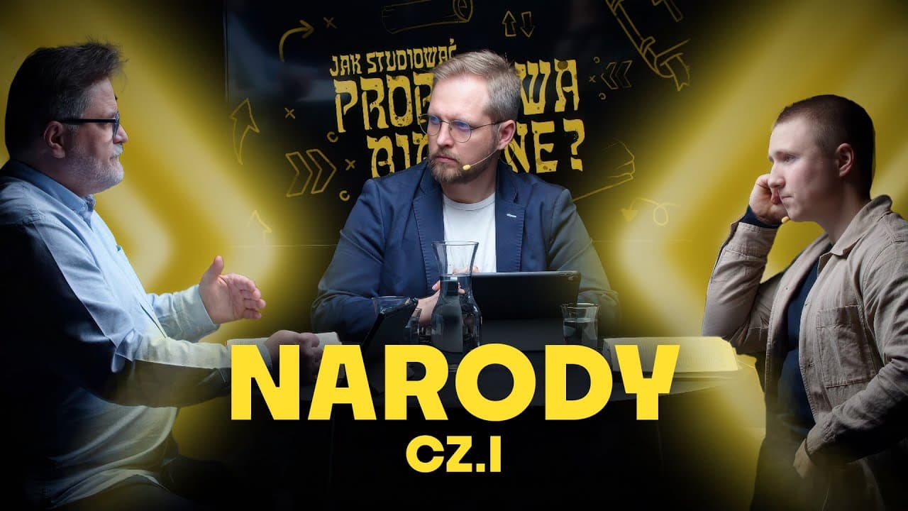 Narody, część 1 - Jak studiować biblijne proroctwa? (250426-4-#735)