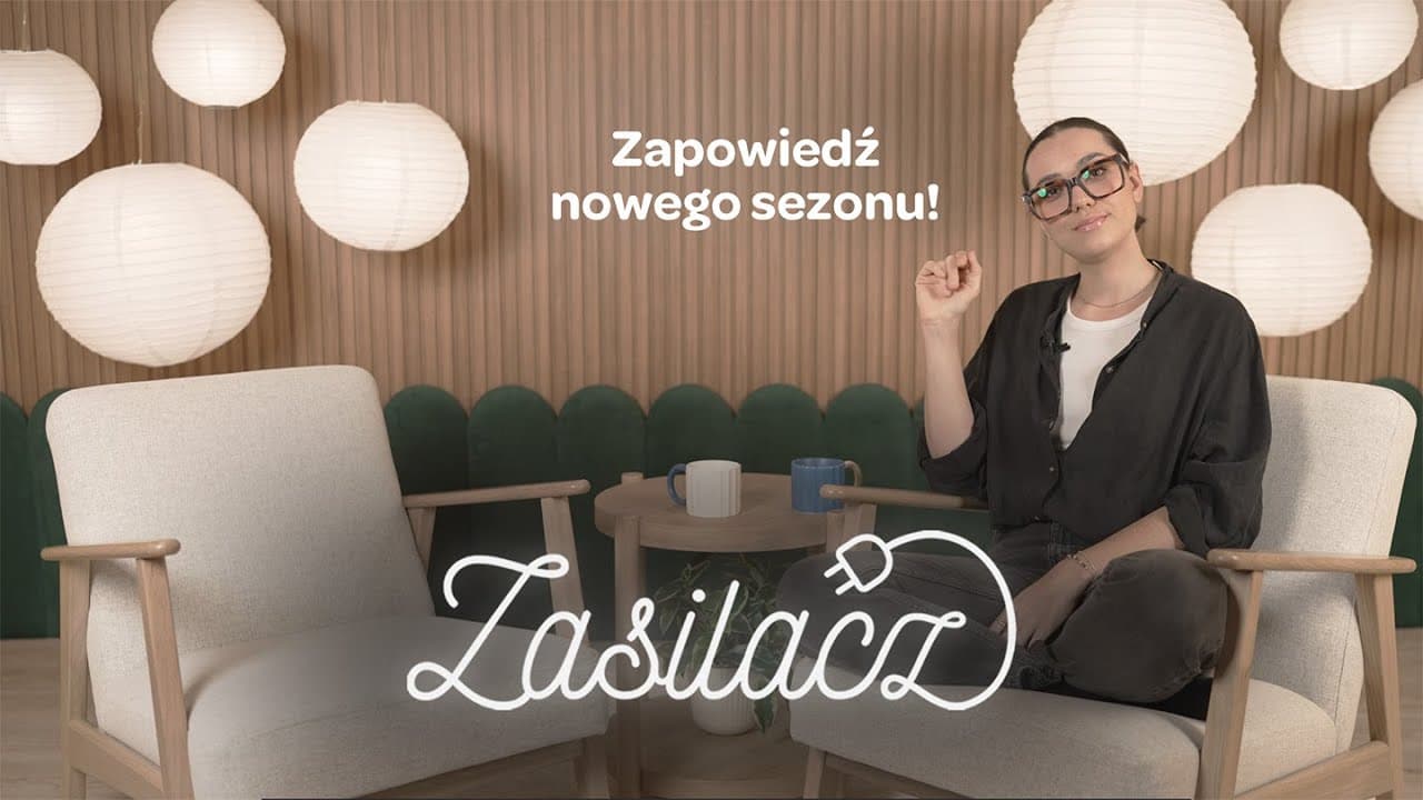 🔌 Zasilacz – Sezon 2 | Nowa energia, nowy format! ⚡️📖
