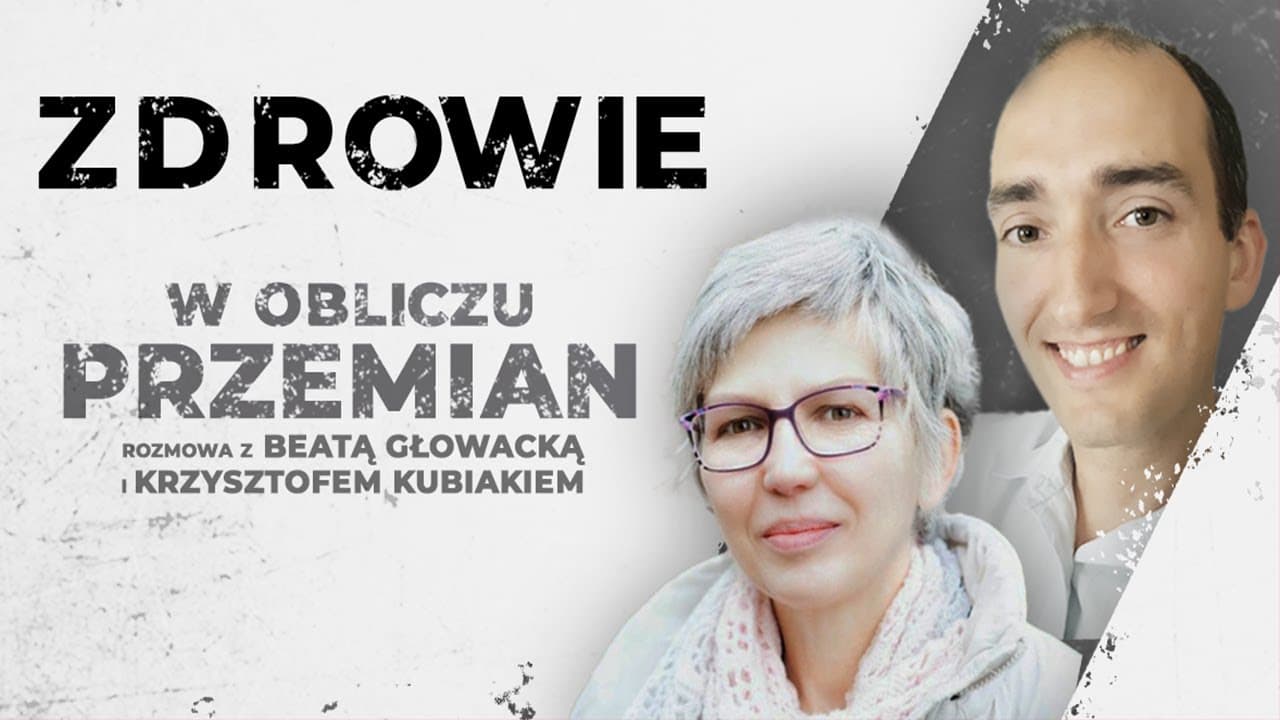 Zdrowie w dobie obecnych wydarzeń  - wywiad z lek. Kubiakiem i blogerką Beatą [odc.5/9]