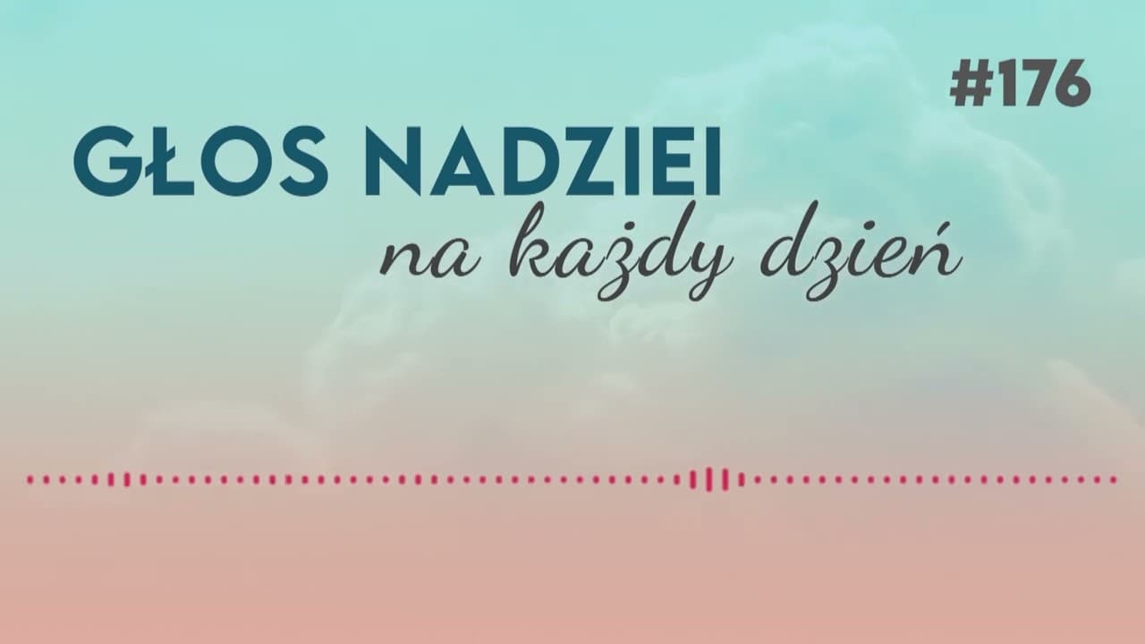 KOPAĆ GŁĘBIEJ | GŁOS NADZIEI na każdy dzień #176