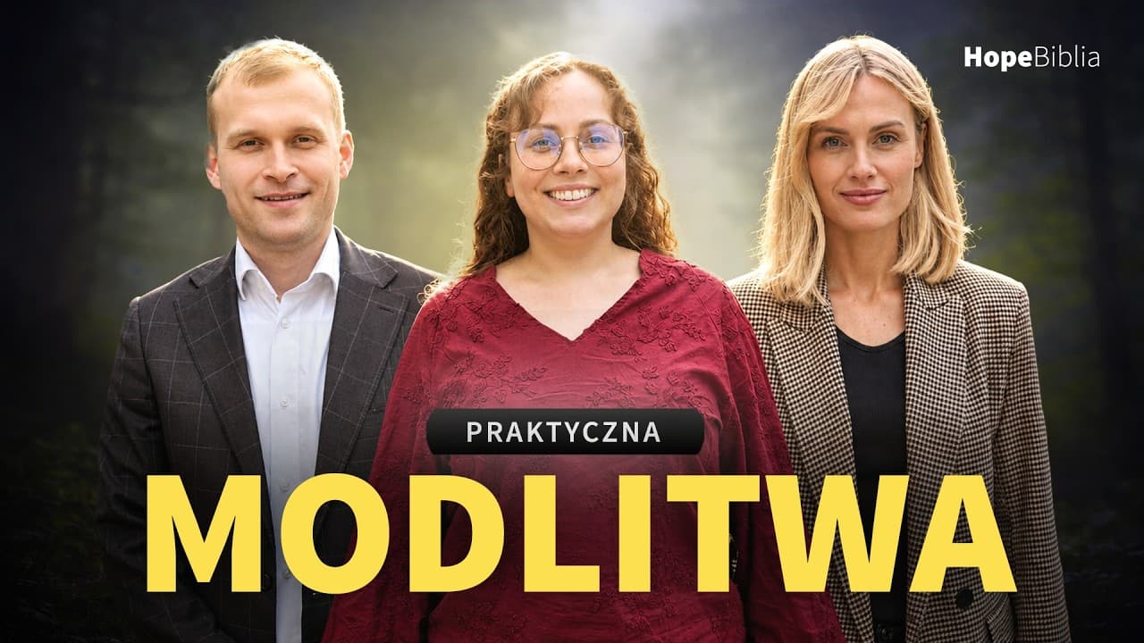 Praktyczna modlitwa | #7 | WZRASTANIE W WIĘZI Z BOGIEM