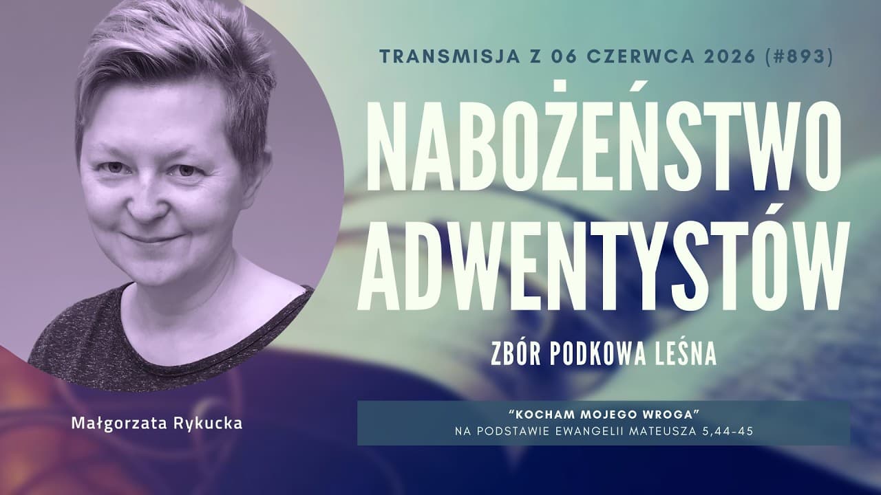 Nabożeństwo Adwentystów - Podkowa Leśna (260606-#893)