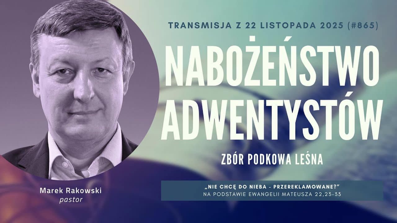 Nabożeństwo Adwentystów - Podkowa Leśna (251122-#865)
