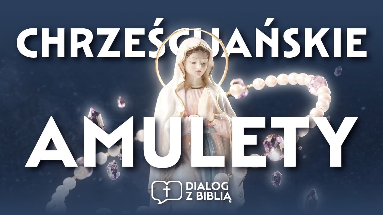 CZY BÓG DZIAŁA PRZEZ PRZEDMIOTY? // DIALOG Z BIBLIĄ #126