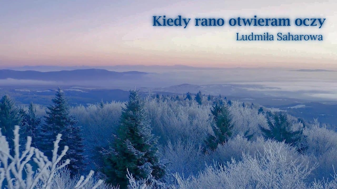 Kiedy otwieram oczy / коли я відкриваю очі 🎵