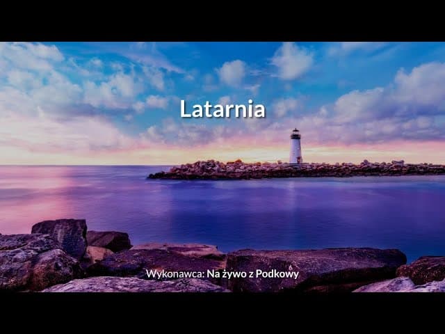 Latarnia - z tekstem i wokalem