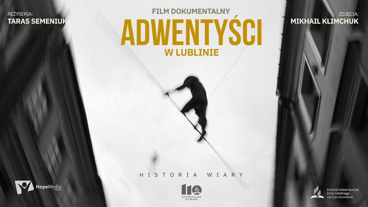 Adwentyści w Lublinie – historia wiary | FILM