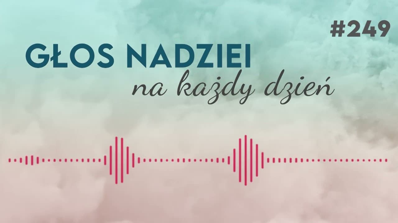 CZY DA SIĘ SCHOWAĆ PRZED BOGIEM? | GŁOS NADZIEI na każdy dzień #249