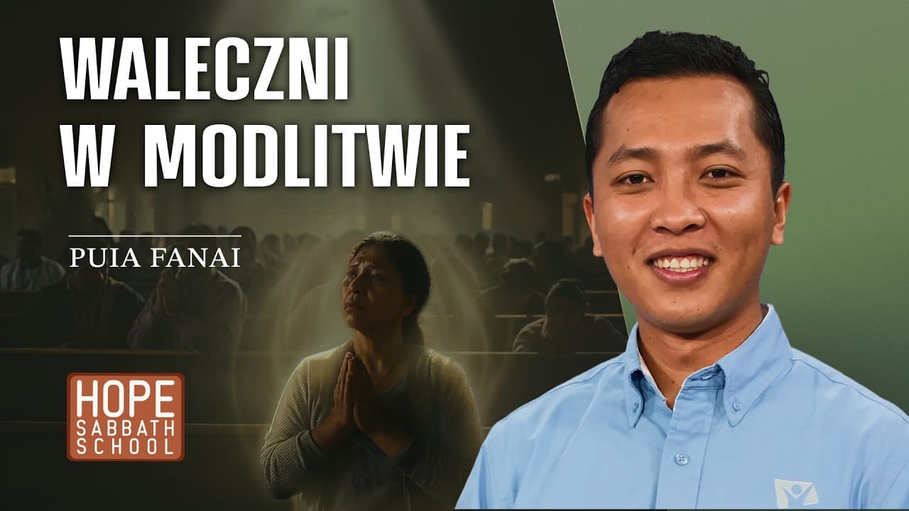 Waleczni w modlitwie | WZRASTANIE W WIĘZI Z BOGIEM (#06)