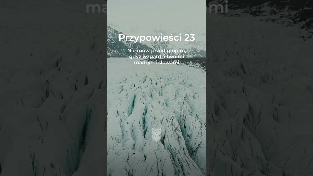 Przypowieści Salomona 23:9-16