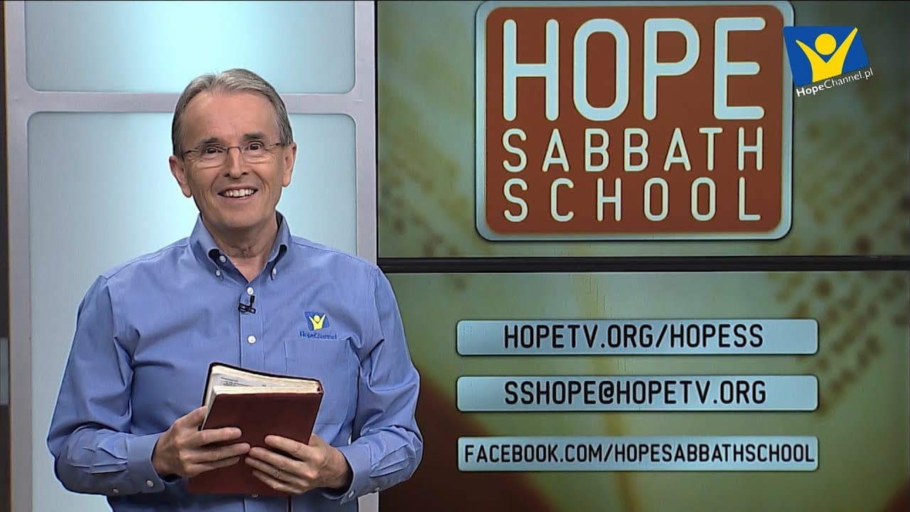 Szkoła Sobotnia Hope Channel - Lekcja VIII (23 listopada 2019)