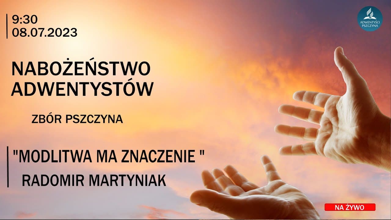 Nabożeństwo Sobotnie 08.07.2023r  g.9.30