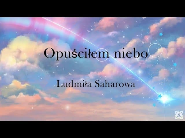 Opuściłem niebo / Залишив небо