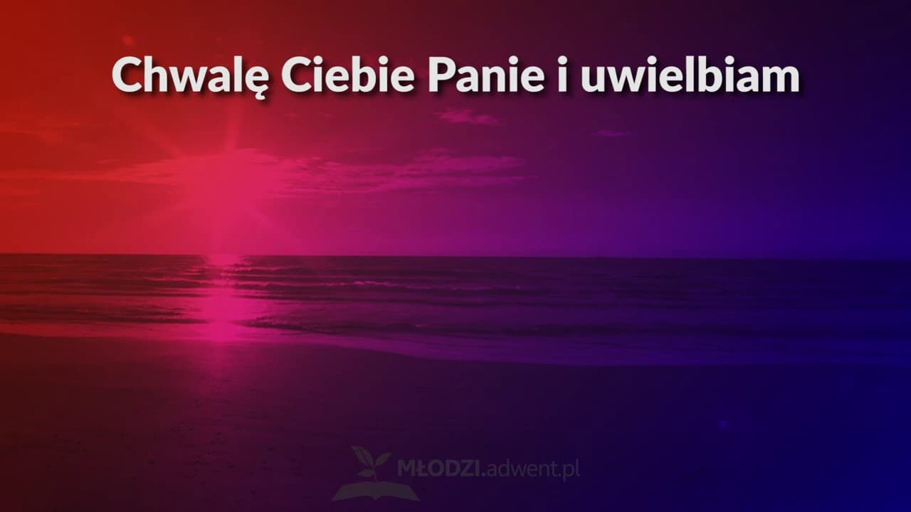 Chwalę Ciebie Panie - z tekstem i wokalem