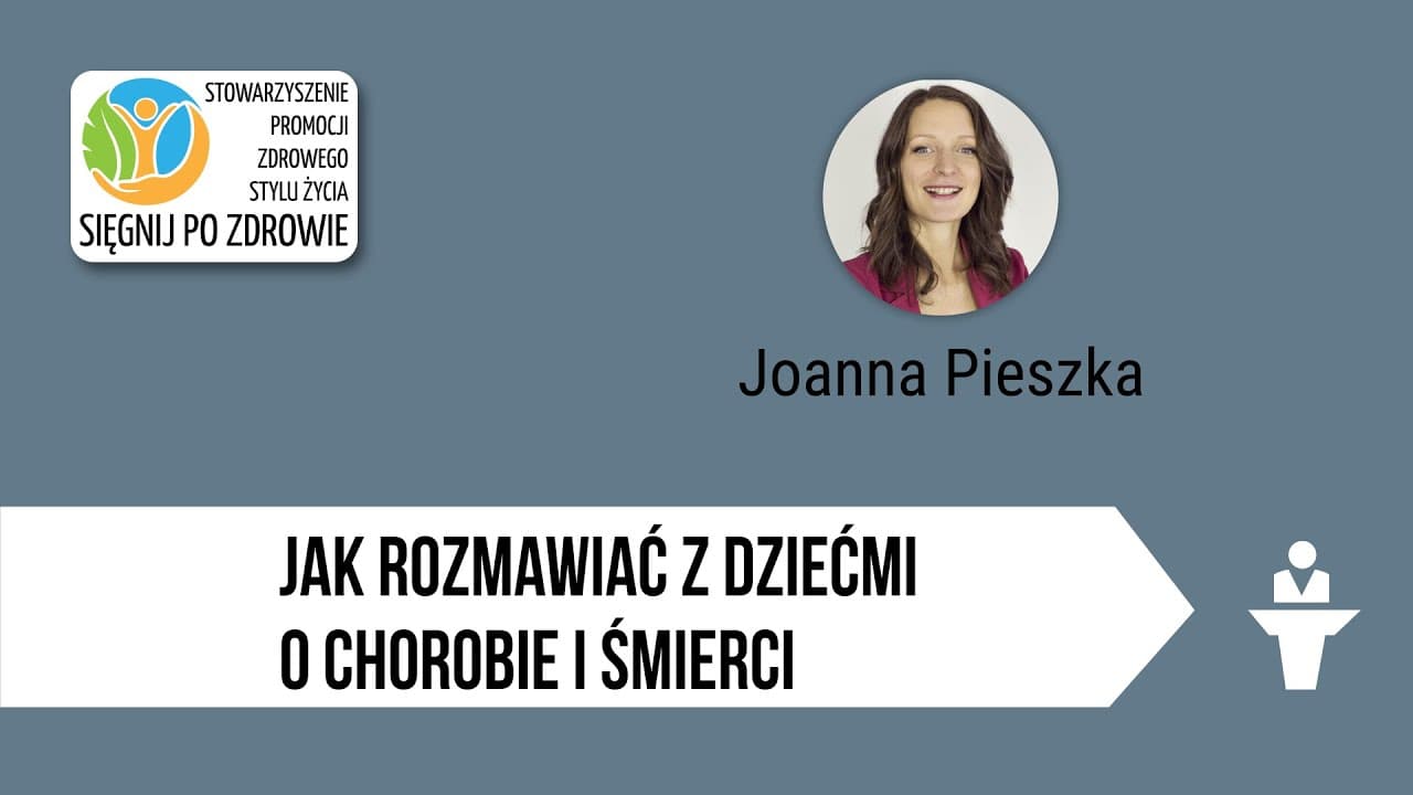 Jak rozmawiać z dzieckiem o chorobie i śmierci