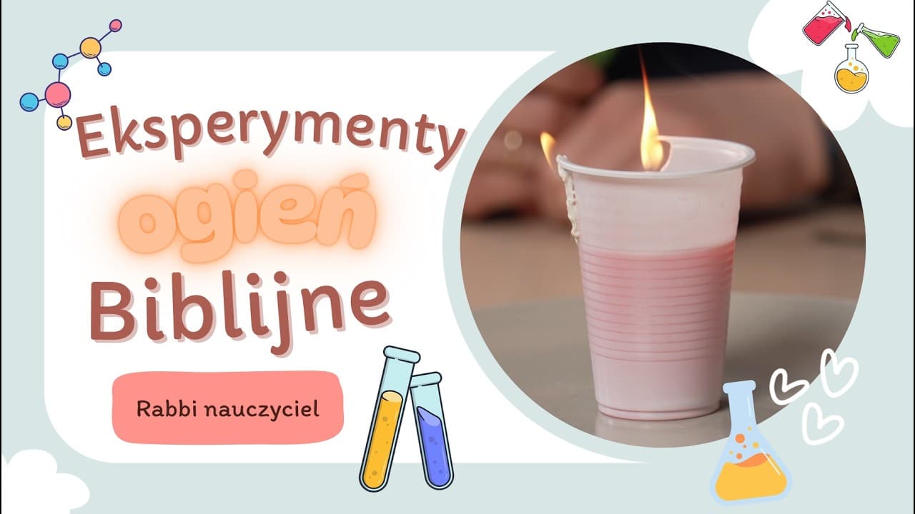 Eksperymynty biblijne: Ogień- Rabbi Nauczyciel || Chrześcijańska rodzina