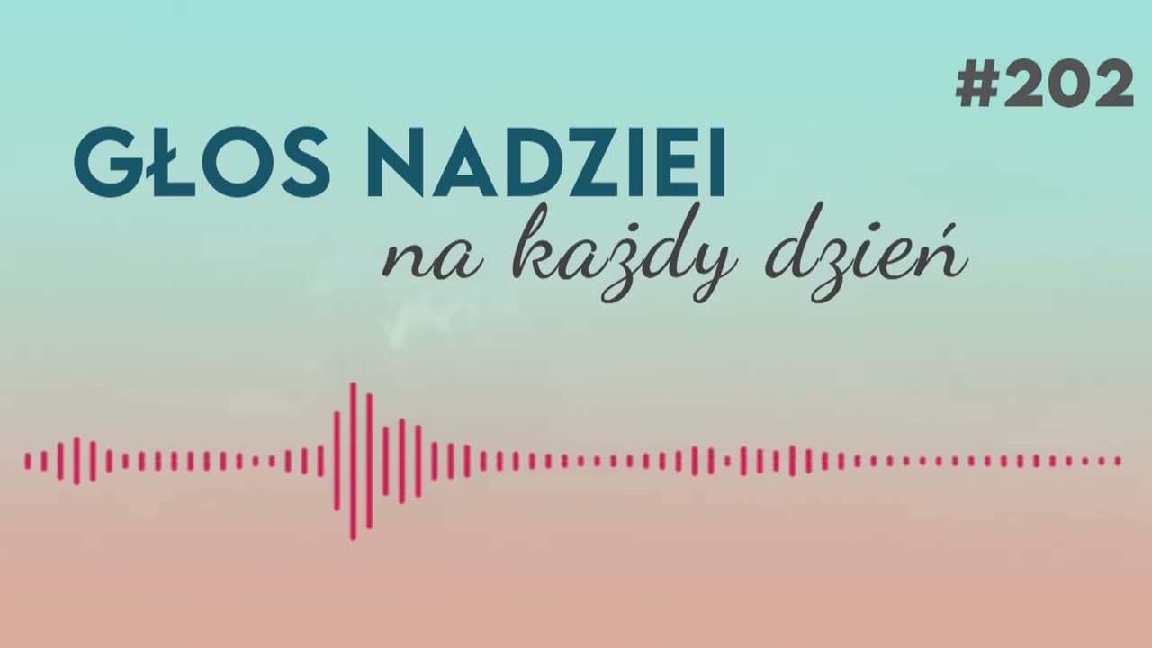 POTĘŻNE NARZĘDZIA W RĘKACH BOGA | GŁOS NADZIEI na każdy dzień #202