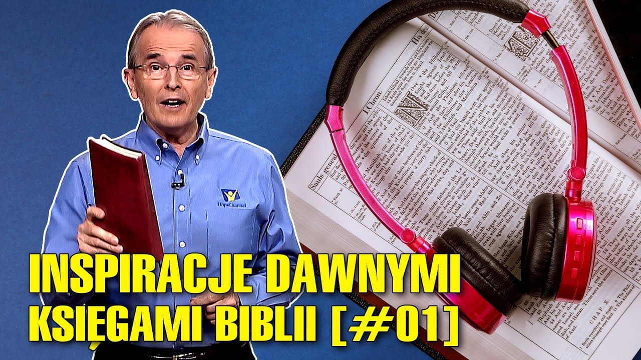 Inspiracje dawnymi Księgami Biblii [#01]