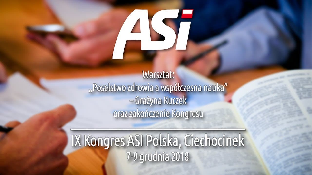 # 7 - IX Kongres ASI Polska - Ciechocinek - 9 grudnia 2018