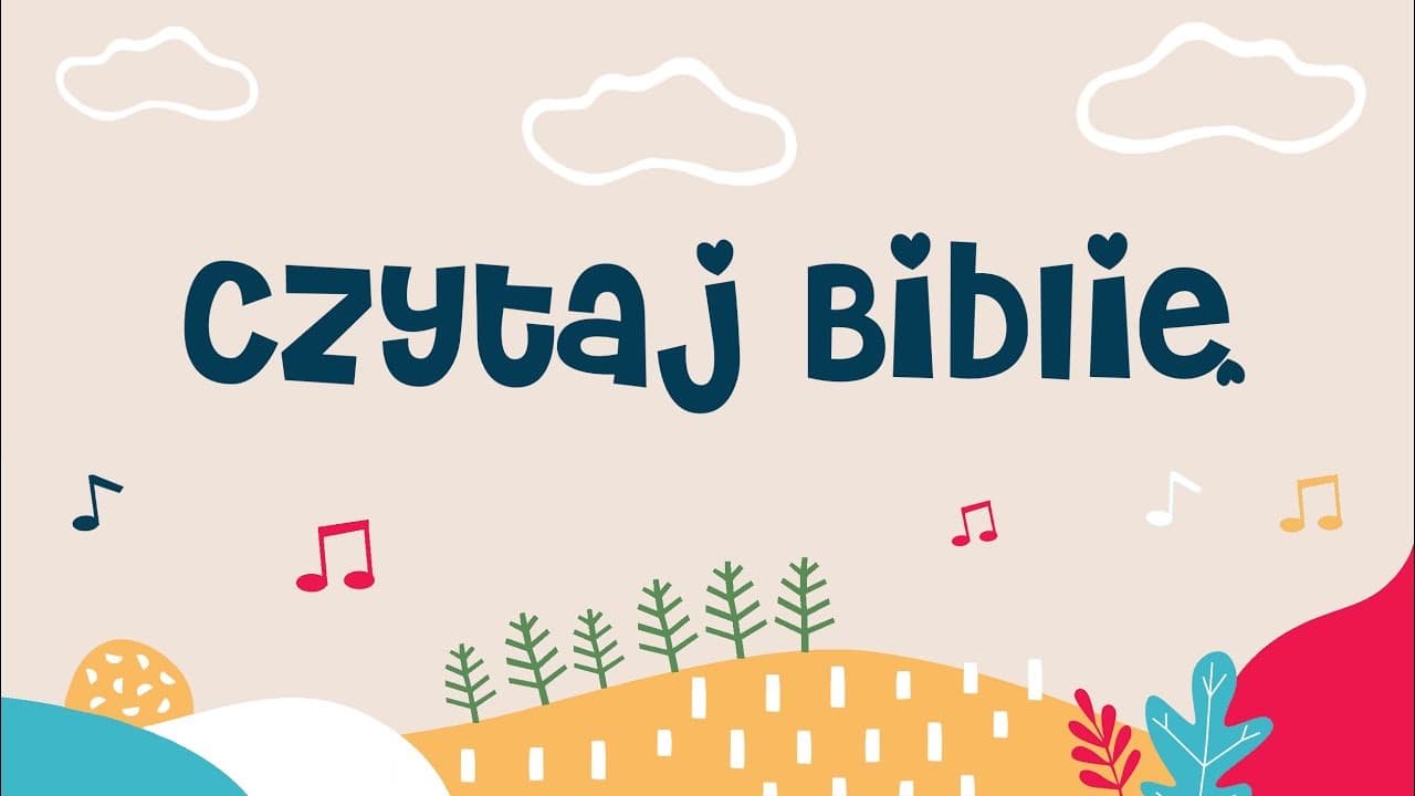 Czytaj Biblię - piosenka dla dzieci