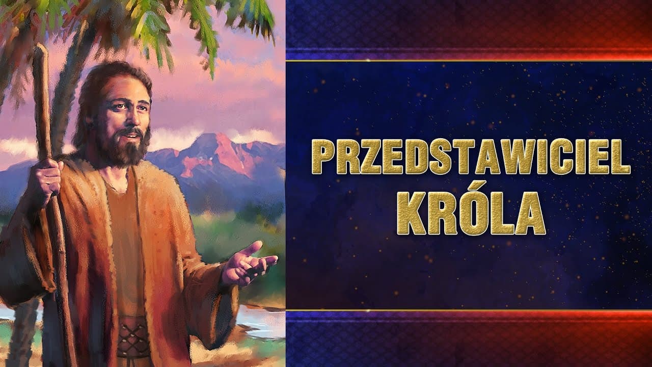 Panorama proroctw #23 - Przedstawiciel króla