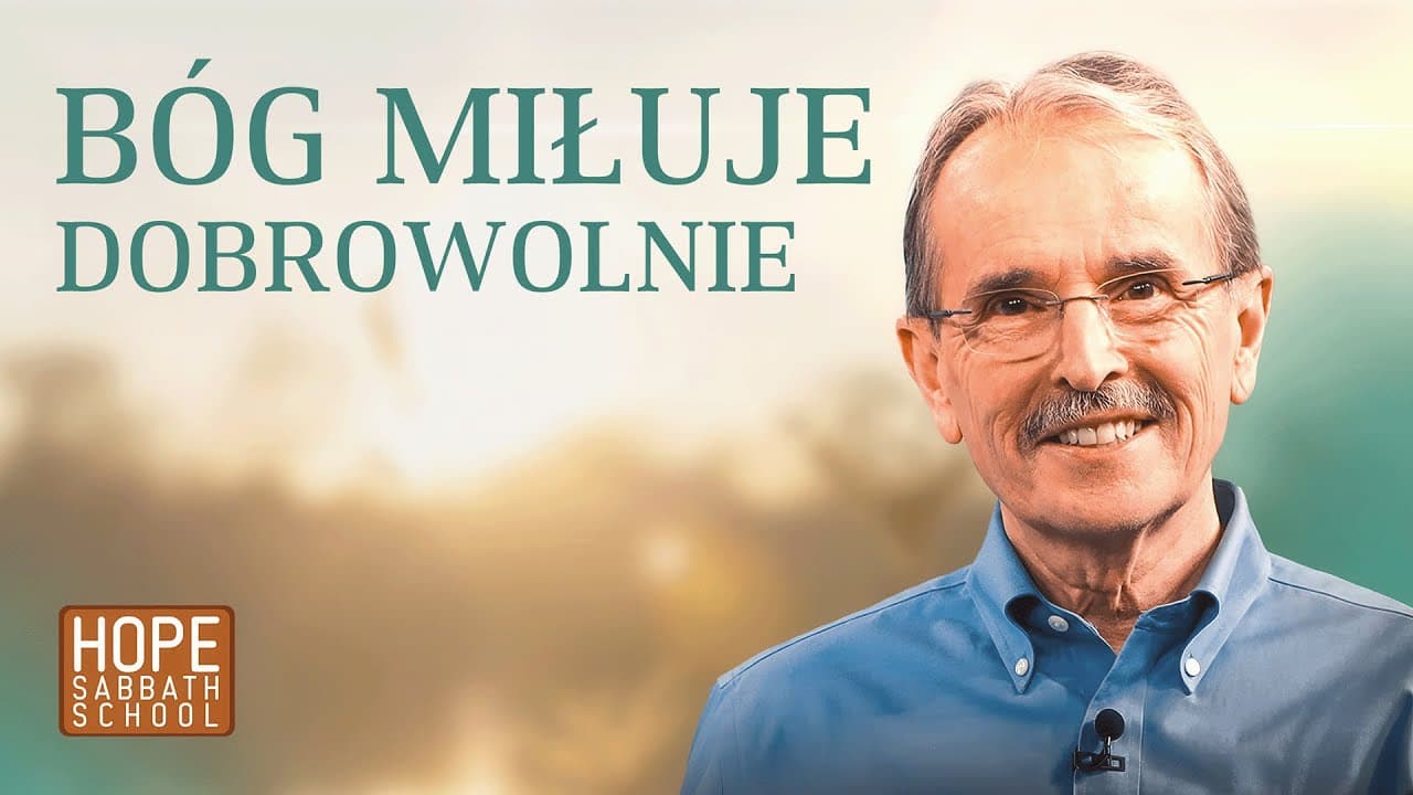 Bóg miłuje dobrowolnie | BOŻA MIŁOŚĆ I SPRAWIEDLIWOŚĆ