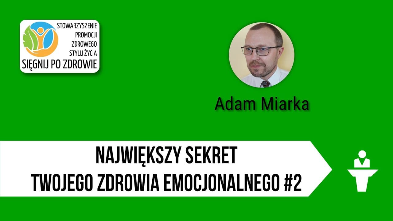 Największy sekret twojego zdrowia emocjonalnego #2