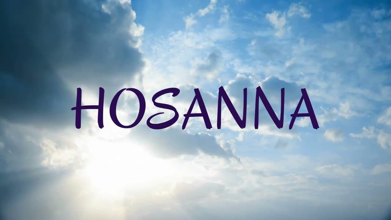 Hosanna / Осанна