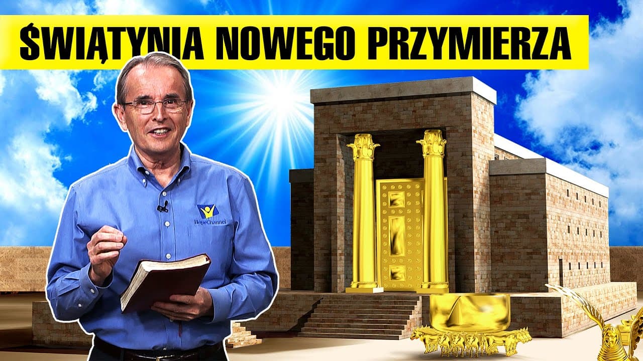 Świątynia nowego przymierza | OBIETNICA - Wieczne Boże przymierze [#11]